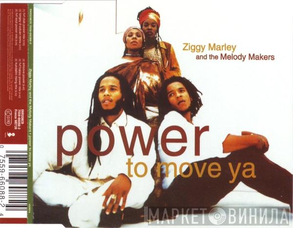  Ziggy Marley And The Melody Makers  - Power To Move Ya