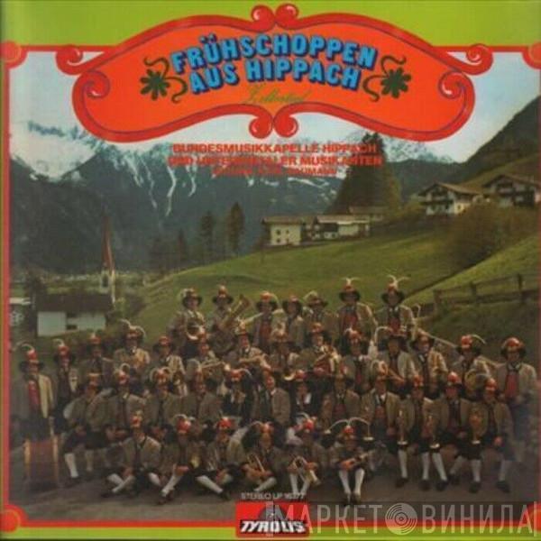 Zillertal - Frühschoppen Aus Hippach