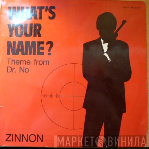  Zinno  - What's Your Name (Theme From Dr. No)