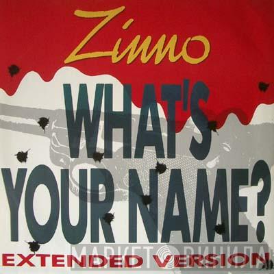  Zinno  - What's Your Name?