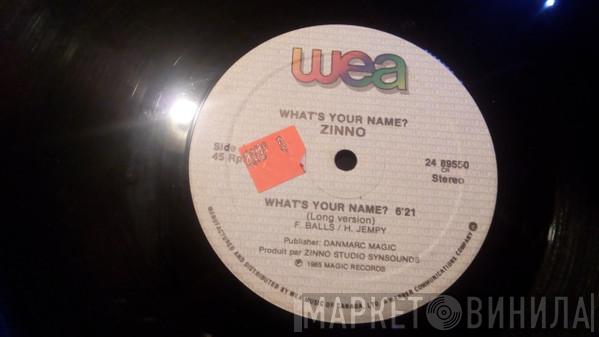  Zinno  - What's Your Name?