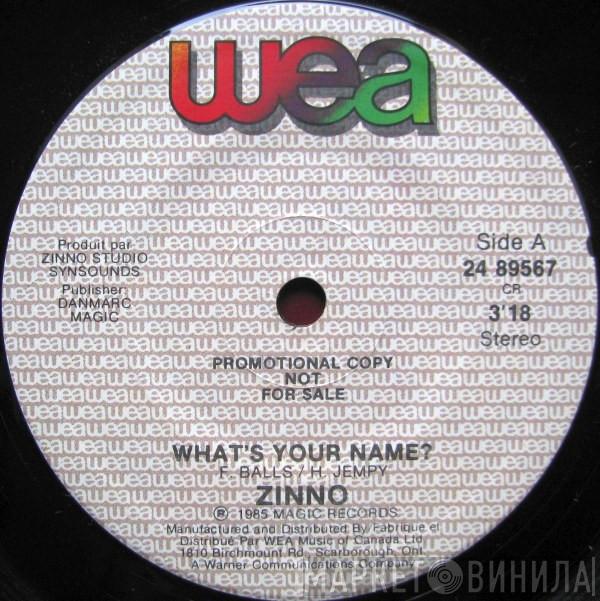  Zinno  - What's Your Name?