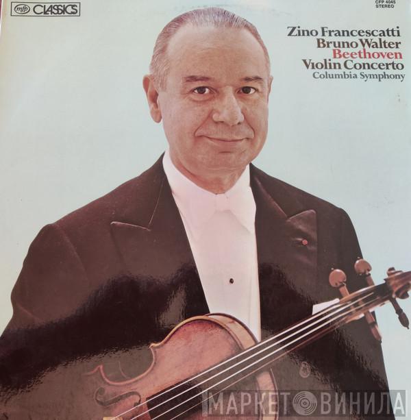 , Zino Francescatti , Bruno Walter  Columbia Symphony Orchestra  - Beethoven Violin Concerto