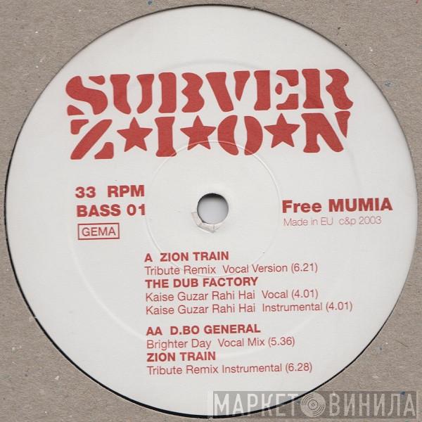 Zion Train, The Dub Factory, D.BO General - Tribute / Brighter Day