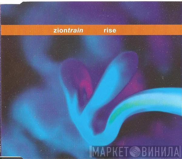 Zion Train - Rise