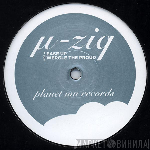 µ-Ziq - Ease Up