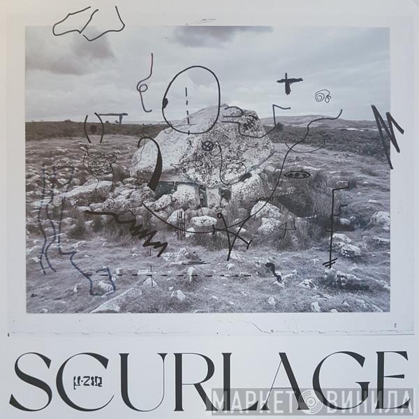 µ-Ziq - Scurlage