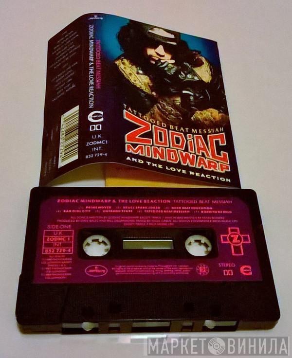 Zodiac Mindwarp And The Love Reaction - Tattooed Beat Messiah