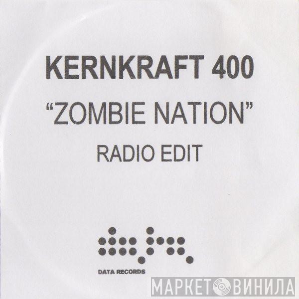  Zombie Nation  - Kernkraft 400 (Radio Edit)