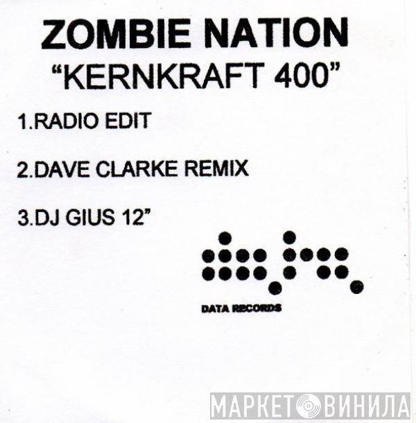  Zombie Nation  - Kernkraft 400