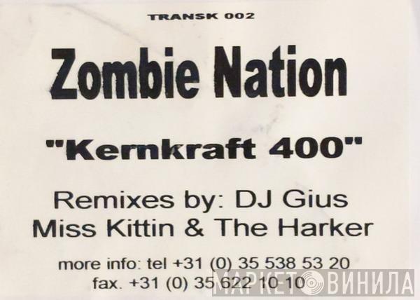  Zombie Nation  - Kernkraft 400