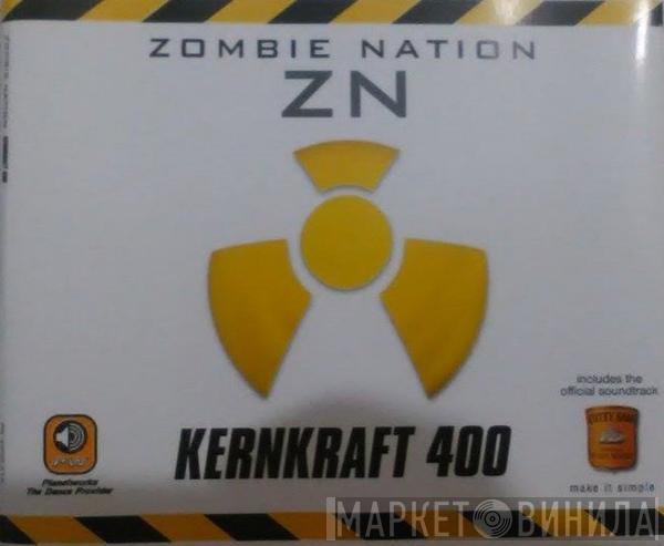  Zombie Nation  - Kernkraft 400