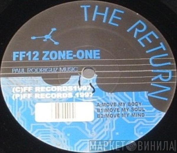 Zone One - The Return