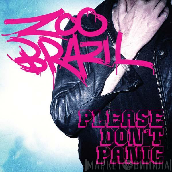 Zoo Brazil - Please Don't Panic