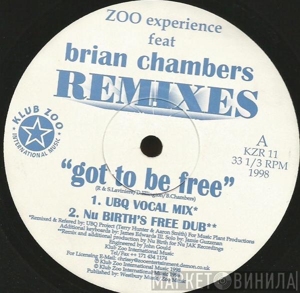 Zoo Experience, Bryan Chambers - Got To Be Free (Remixes)