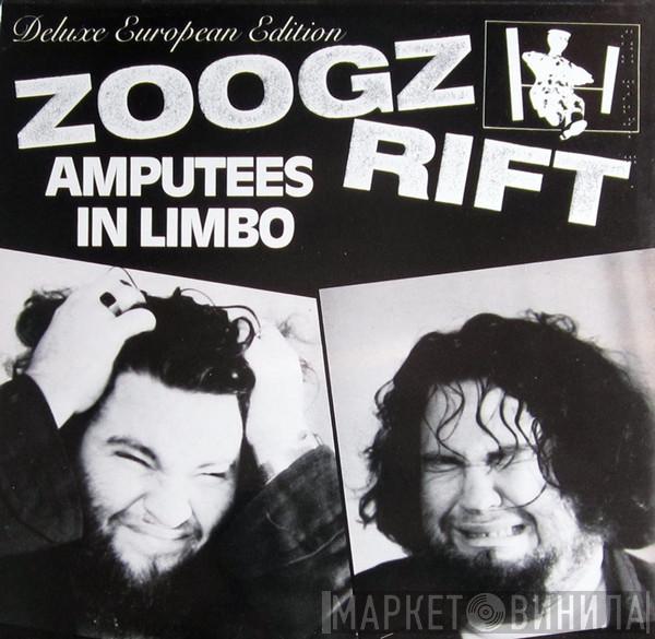Zoogz Rift - Amputees In Limbo