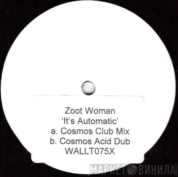  Zoot Woman  - It's Automatic