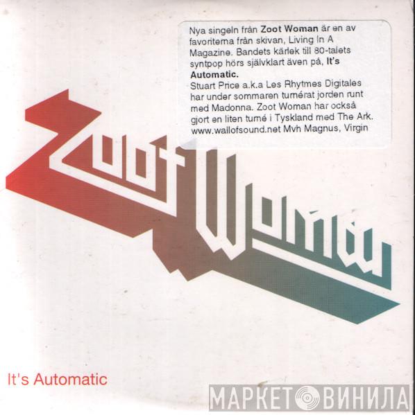  Zoot Woman  - It's Automatic