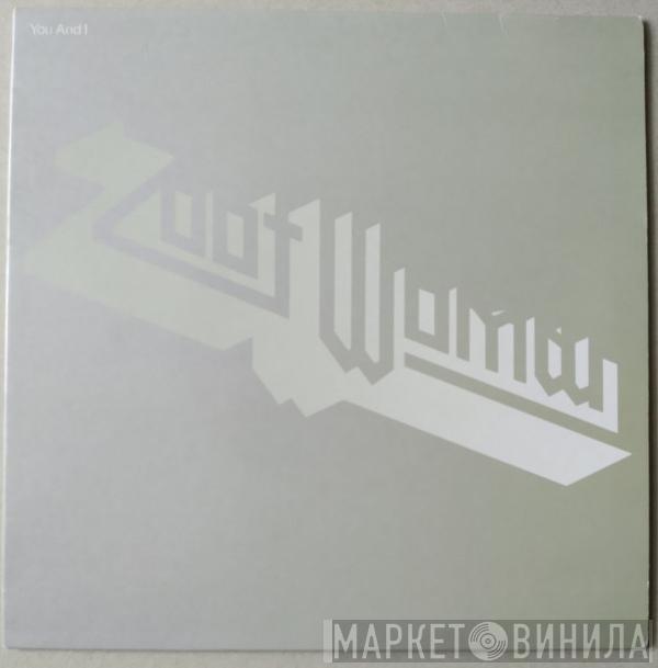 Zoot Woman - You And I