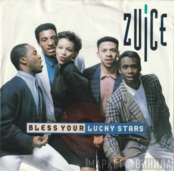  Zuice  - Bless Your Lucky Stars