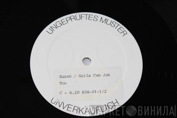  Zuzan  - Girls Can Jak Too (Jay Burnett Remix)