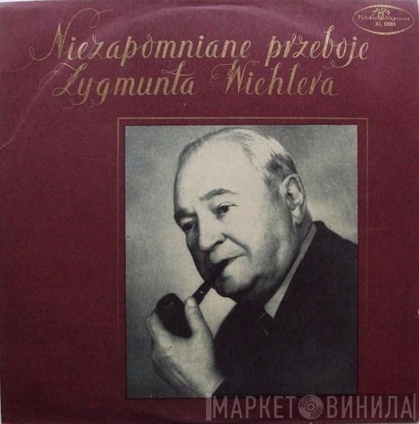 Zygmunt Wiehler - Niezapomniane Przeboje Zygmunta Wiehlera