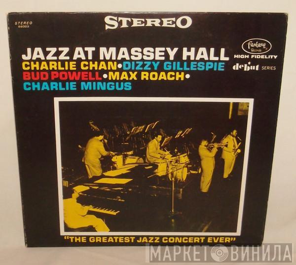. Charlie Parker • Dizzy Gillespie • Bud Powell • Max Roach  Charles Mingus  - Jazz At Massey Hall