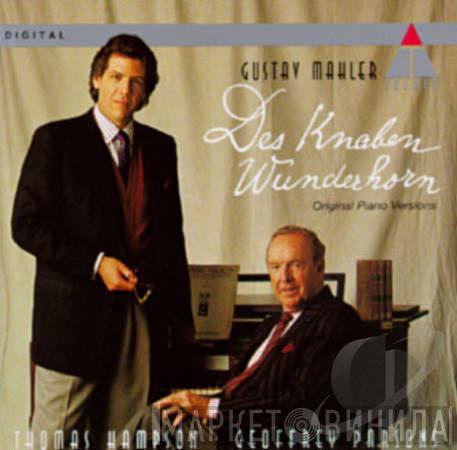 . Thomas Hampson , Geoffrey Parsons   Gustav Mahler  - Des Knaben Wunderhorn (Original Piano Versions)