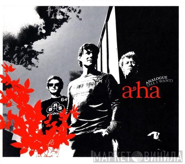 a-ha - Analogue (All I Want)