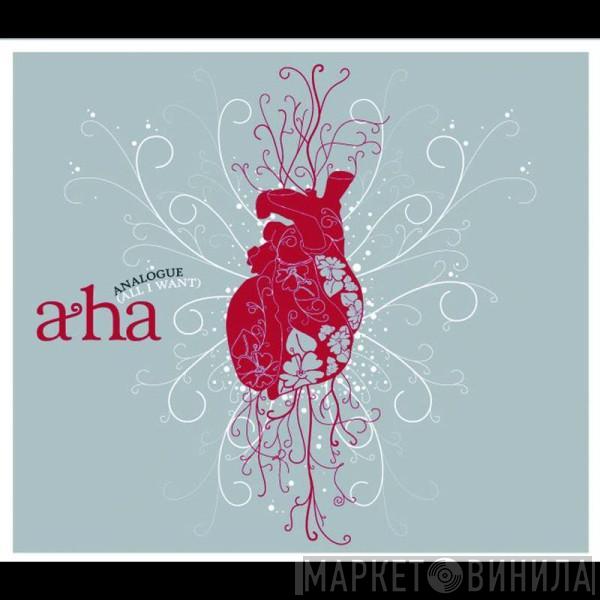  a-ha  - Analogue (All I Want)