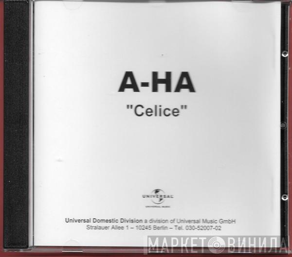  a-ha  - Celice