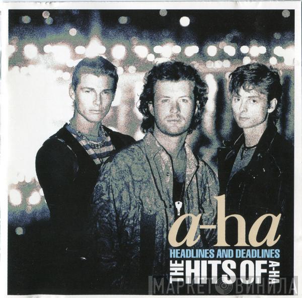 a-ha - Headlines And Deadlines (The Hits Of A-ha)