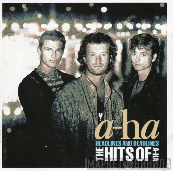  a-ha  - Headlines And Deadlines (The Hits Of A-ha)