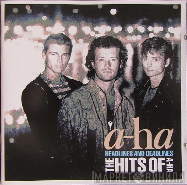  a-ha  - Headlines And Deadlines (The Hits Of A-ha)