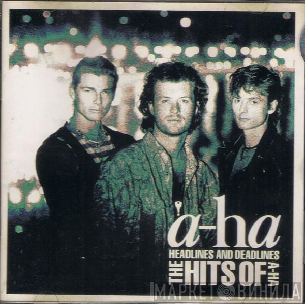  a-ha  - Headlines And Deadlines - The Hits Of A-Ha