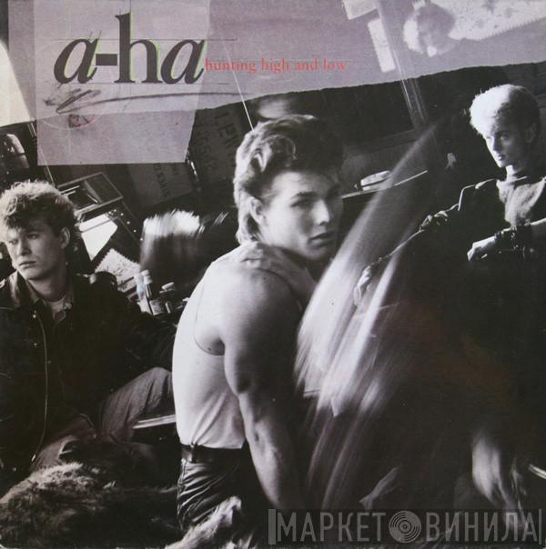  a-ha  - Hunting High And Low