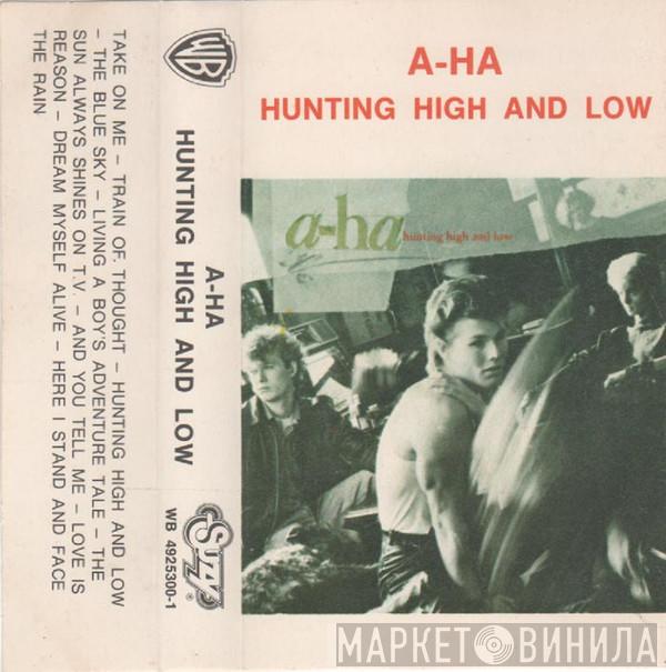  a-ha  - Hunting High And Low