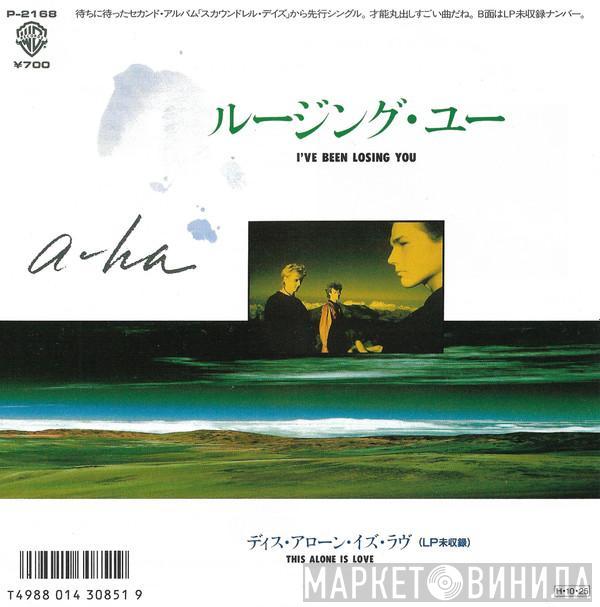  a-ha  - I've Been Losing You