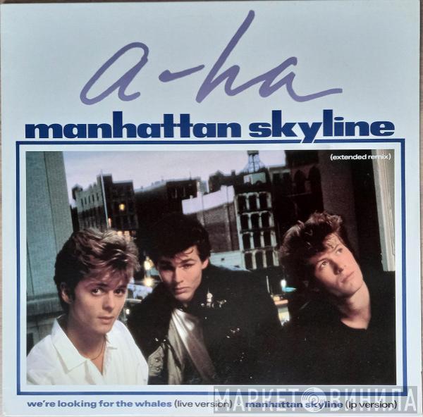  a-ha  - Manhattan Skyline (Extended Remix)