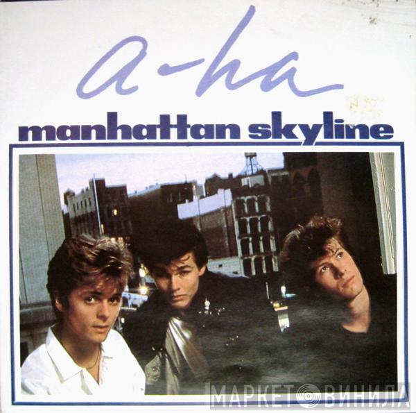 a-ha  - Manhattan Skyline