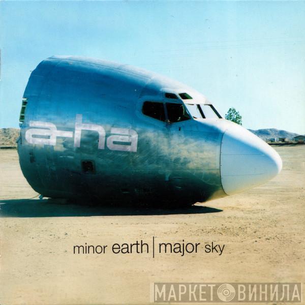  a-ha  - Minor Earth | Major Sky