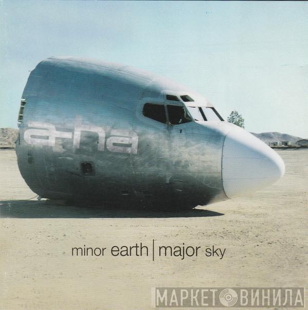  a-ha  - Minor Earth | Major Sky