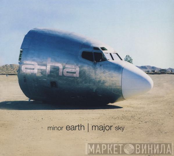 a-ha  - Minor Earth | Major Sky