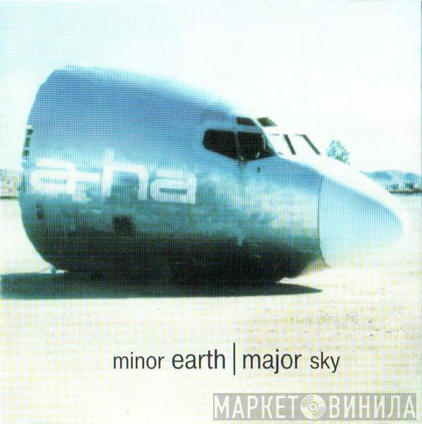  a-ha  - Minor Earth Major Sky