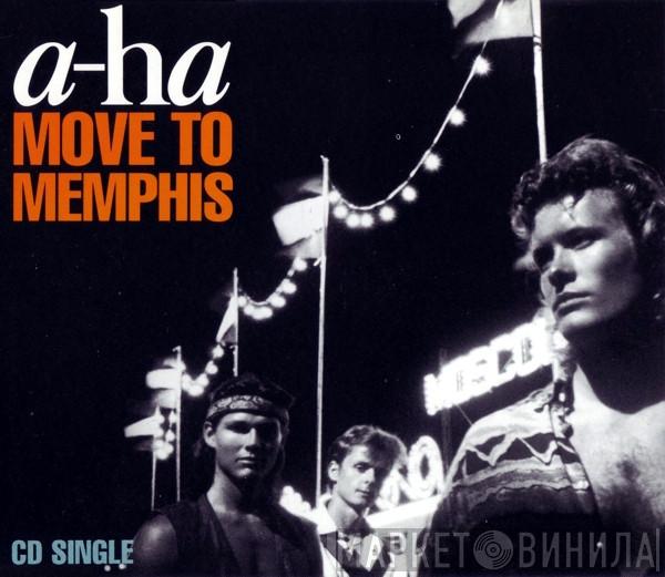 a-ha - Move To Memphis