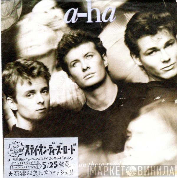  a-ha  - Stay On These Roads