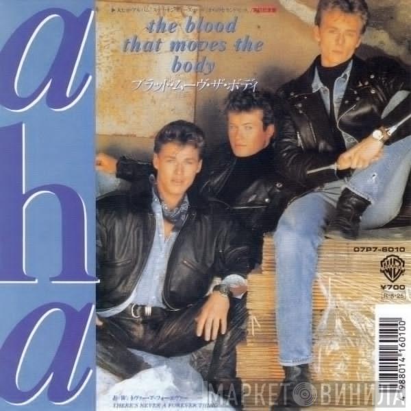  a-ha  - The Blood That Moves The Body