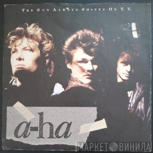 a-ha - The Sun Always Shines On T.V.