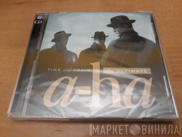  a-ha  - Time And Again (The Ultimate a-ha)