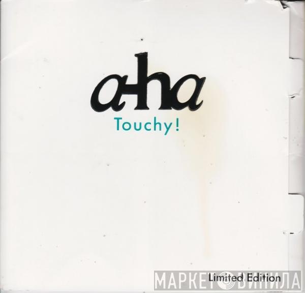 a-ha - Touchy!